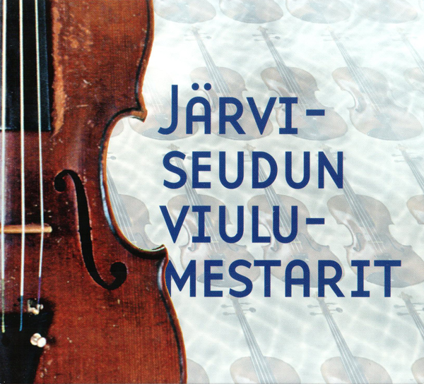Järviseudun viulumestarit Järviseudun viulumestarit