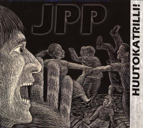 JPP: Huutokatrilli JPP: Huutokatrilli